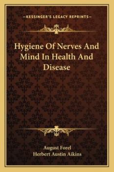 Paperback Hygiene Of Nerves And Mind In Health And Disease Book