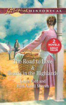Mass Market Paperback The Road to Love & Hearts in the Highlands: An Anthology Book