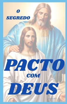 Paperback Pacto Com Deus: O Segredo Para Atrair Tudo O Que Desejar [Portuguese] Book