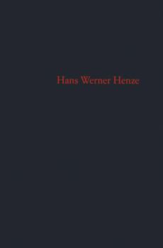 Paperback Hans Werner Henze: Ein Werkverzeichnis/A Catalogue of Works/Un Catalogo Delle Opere, 1946-1996 Book