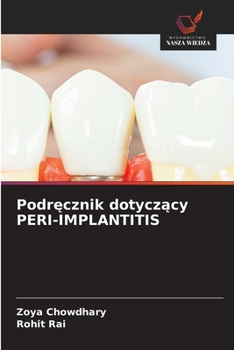 Paperback Podręcznik dotyczący PERI-IMPLANTITIS [Polish] Book