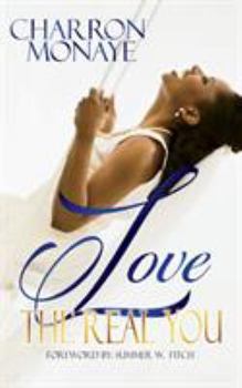 Paperback Love The Real You: Uncovering your "WHY" & Affirming You're Enough Book
