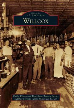 Wilcox (Images of America: Arizona) - Book  of the Images of America: Arizona