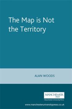 Hardcover The Map Is Not the Territory Book