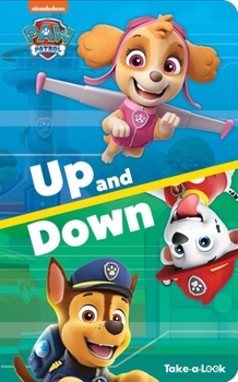 Board book Nickelodeon Paw Patrol: Up and Down Take-A-Look Book