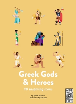 Hardcover Greek Gods and Heroes: 40 Inspiring Icons Book