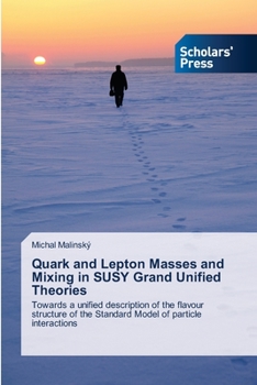 Paperback Quark and Lepton Masses and Mixing in SUSY Grand Unified Theories Book