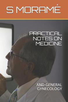 Paperback Practical Notes on Medicine: And General Gynecology Book