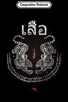 Composition Notebook: Twin Tiger Sak Yant Muay Thai for Kickboxing Journal/Notebook Blank Lined Ruled 6x9 100 Pages