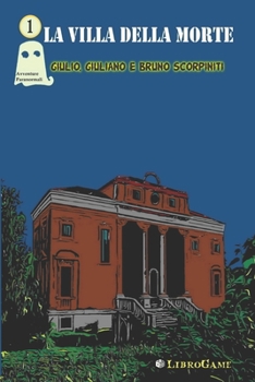 Paperback Avventure Paranormali: La villa della morte [Italian] Book