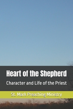 Paperback Heart of the Shepherd: Character and Life of the Priest Book