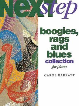 Paperback Carol Barratt: Next Step Boogies, Rags and Blues Collection for Piano Book