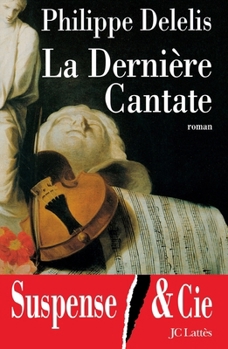 Paperback La Dernière Cantate [French] Book