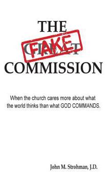 Hardcover The Fake Commission - 2017 Update Book
