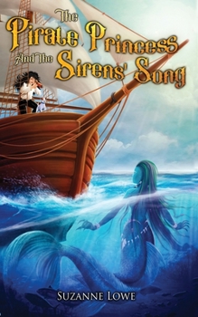 Paperback The Pirate Princess and the Sirens' Song Book