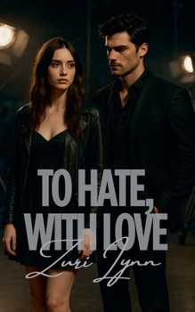 Paperback To Hate, With Love Book