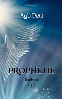 Paperback Prophétie [French] Book