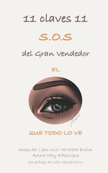Paperback 11 Claves 11 S.O.S del Gran Vendedor: El Ojo Que Todo Lo Ve [Spanish] Book