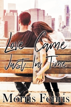 Paperback Love Came Just In Time Book