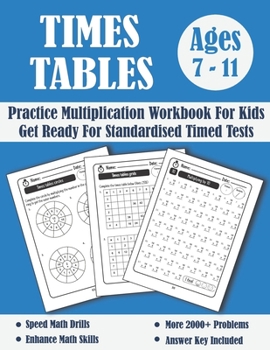 Paperback Times Tables Tests Workbook For Kids Ages 7-11: Timed Tests Multiplication Tables Math Drills - KS2 Maths - Year 3-6 Book