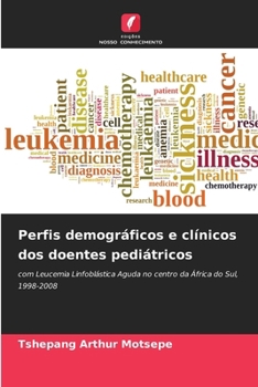 Paperback Perfis demográficos e clínicos dos doentes pediátricos [Portuguese] Book