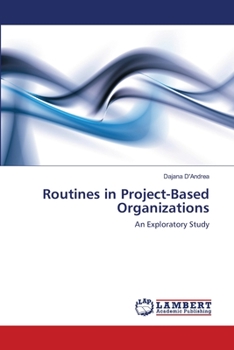 Paperback Routines in Project-Based Organizations Book