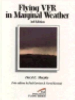 Hardcover Flying Vfr in Marginal Weather Book