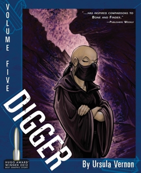 Digger, Volume Five - Book #5 of the Digger