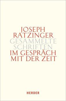 Hardcover Im Gesprach Mit Der Zeit [German] Book