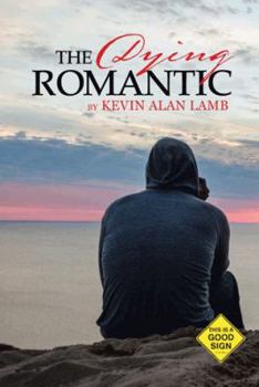 Hardcover The Dying Romantic Book