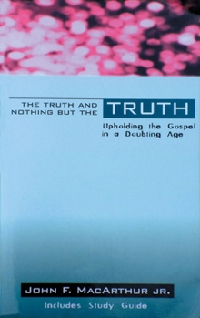 Paperback The Truth and Nothing But the Truth Book