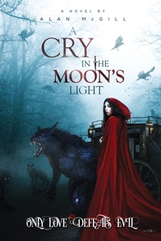 Paperback A Cry in the Moon's Light: Special Edition Book