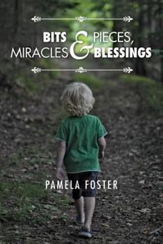 Paperback Bits & Pieces, Miracles & Blessings Book