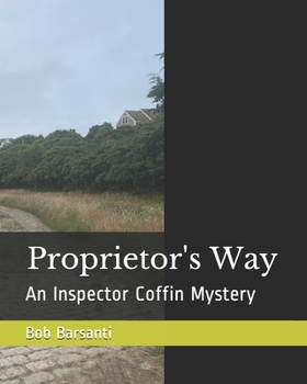 Paperback Proprietor's Way: An Inspector Coffin Mystery Book