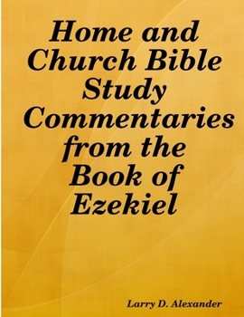 Paperback Home and Church Bible Study Commentaries from the Book of Ezekiel Book