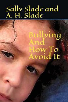 Paperback Bullying And How To Avoid It [Large Print] Book