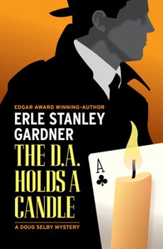 The D.A. holds a candle