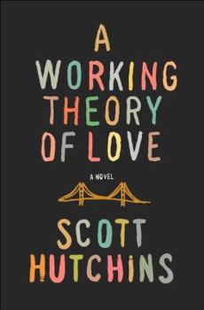 Hardcover A Working Theory of Love Book