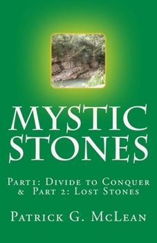 Paperback Mystic Stones: Part1: Divide to Conquer & Part 2: Lost Stones Book