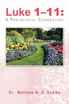 Paperback Luke 1-11: A Pentecostal Commentary Book