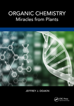 Paperback Organic Chemistry: Miracles from Plants Book