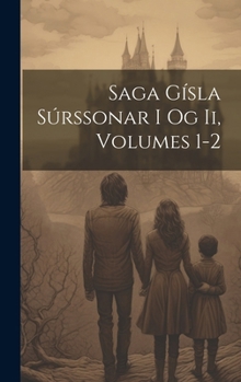 Hardcover Saga Gísla Súrssonar I Og Ii, Volumes 1-2 [Icelandic] Book