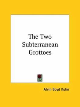 Paperback The Two Subterranean Grottoes Book