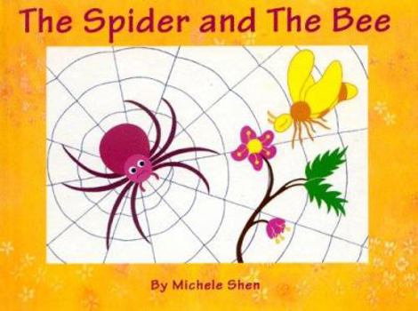 Hardcover The Spider and the Bee Book