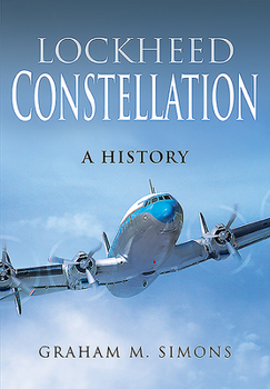 Hardcover Lockheed Constellation: A History Book