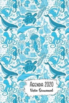 Paperback Agenda 2020 Vista Semanal: 12 Meses Programaci?n Semanal Calendario en Espa?ol Dise?o Ballena y Tortuga Marina Book