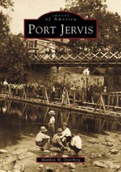 Port Jervis - Book  of the Images of America: New York
