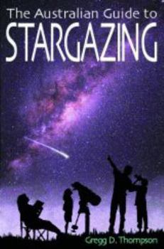Paperback The Australian Guide to Stargazing Book