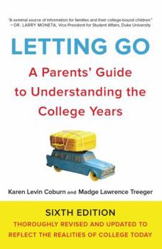 Paperback Letting Go: A Parents' Guide to Understanding the College Years Book