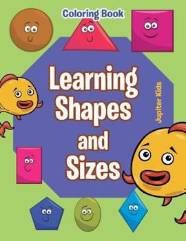 Paperback Learning Shapes and Sizes Coloring Book